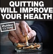 Quitting will improve your health. Quitline 13 7848.